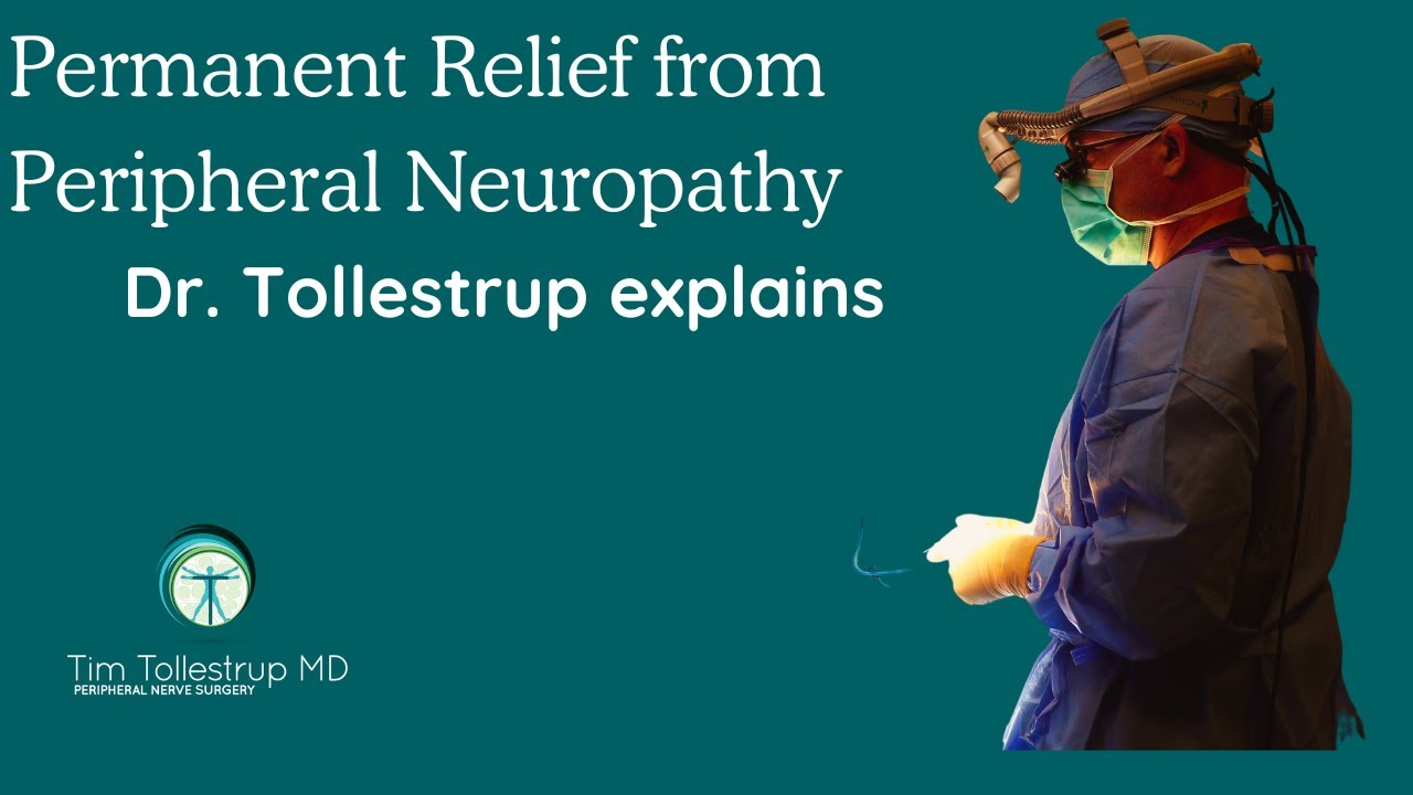 Permanent Relief From Peripheral Neuropathy with Dr. Tollestrup