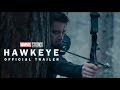 Marvel’s Hawkeye | Official Trailer [HD]