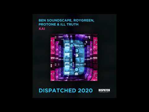 Ben Soundscape, RoyGreen, Protone & Ill Truth - Kai - Dispatched 2020 LP