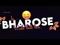 JO BHAROSE WALE HOTE H WAHI BHOSDI WALE HOTE H