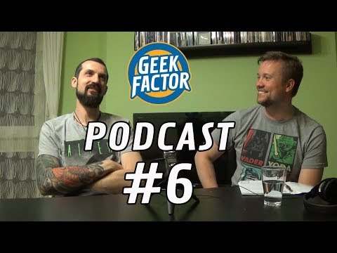 Geek Factor Podcast #6 - Sponsorowane Materiały na Geek Factor i Avengers Infinity War