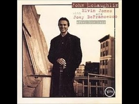 John McLaughlin  JOEY DEFRANCESCO & ELVIN JONES Cresent