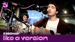 Kisschasy cover The Replacements &#39;Alex Chilton&#39; for Like A Version