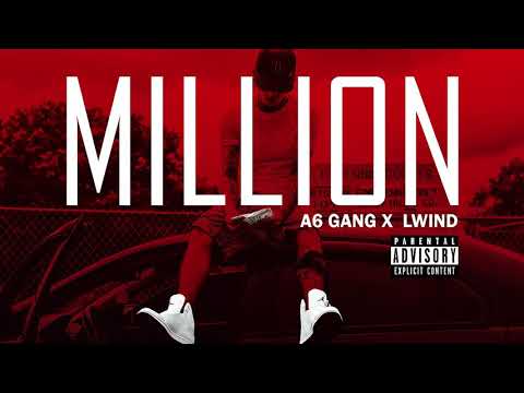 A6 Gang- MILLION ft TheWind ( officiel audio )