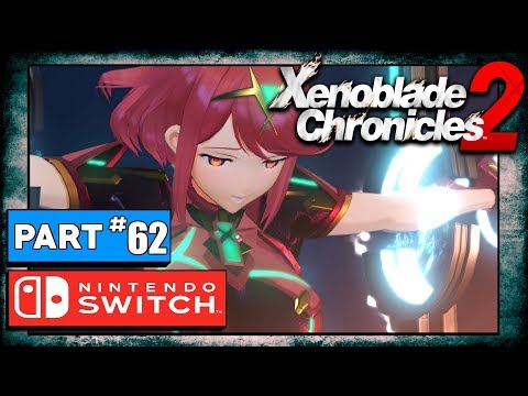 Xenoblade Chronicles 2 Playthrough Part 62: Saving Pyra!