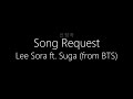 Lee Sora (ft. Suga from BTS) || 신청곡 (Song Request) (English/Hangul Lyrics)