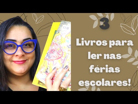 3 Livros infantis para ler nas férias escolares