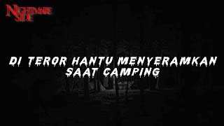 Download lagu DI TEROR HANTU MENYERAMKAN SAAT CAMPING (NIGHTMARE SIDE  2021) - ARDAN RADIO mp3