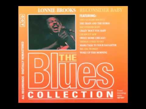 Lonnie Brooks - Reconsider Baby (Full Album)