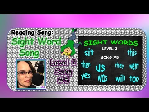 SIGHT WORD SONG - LEVEL 2 SONG #5 (Fountas & Pinnell)
