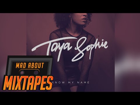 Taya Sophie - Outta Sight | MadAboutMixtapes