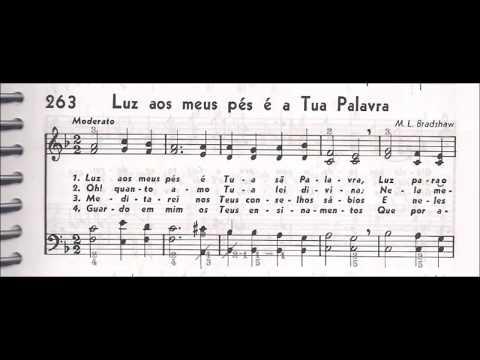 CCB - HINÁRIO 04 - HINO 263 - "LUZ AOS MEUS PÉS É A TUA PALAVRA" - by MESSIAS ULLMANN