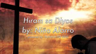 Hiram sa Diyos (Sino Ako)- Niño Alorro