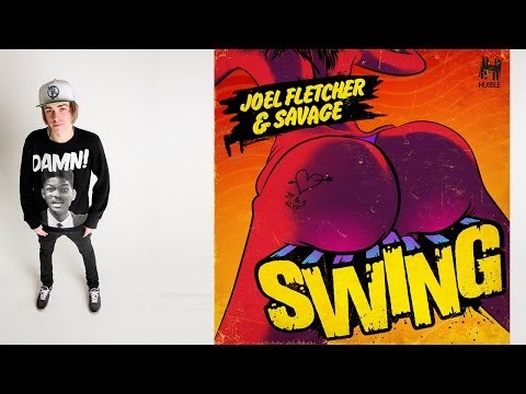 Joel Fletcher & Savage - Swing (Original Mix)