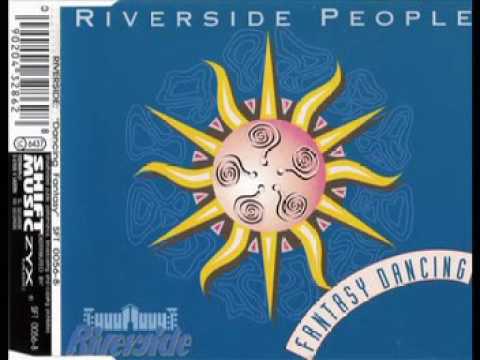Riverside People  - Fantasy Dancing (1995)