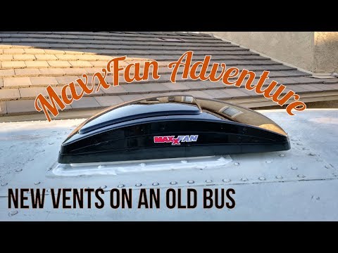 New Maxxair Vents on a vintage bus