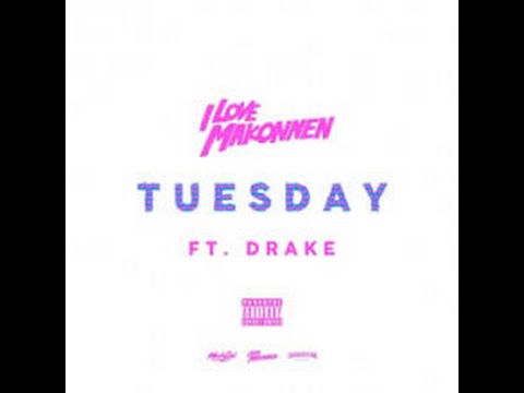 I LOVE MAKONNEN feat. Drake Tuesday Audio