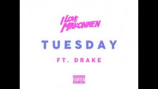 I LOVE MAKONNEN feat. Drake Tuesday Audio
