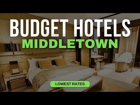 Best Budget Hotels in Middletown | Top 10 Hotels in Middletown