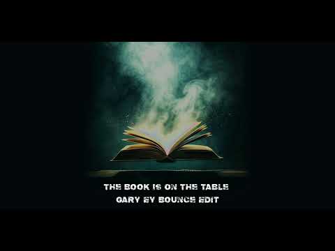 The Book Is On The Table (Gary Ey Bounce Edit)