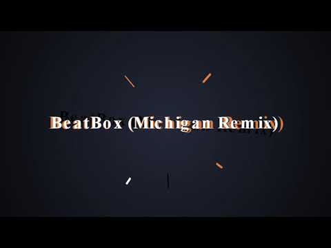 BeatBox (Michigan Remix) ‑ Trellion Trell