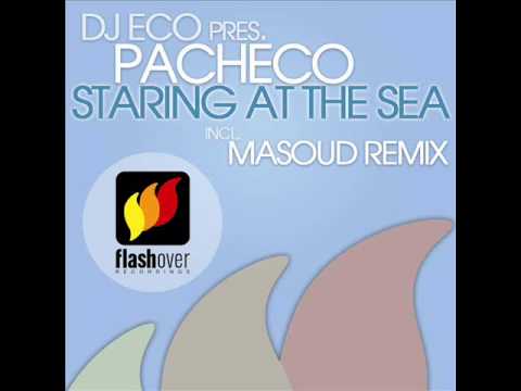 DJ Eco presents Pacheco - Staring At The Sea (Original Mix) [HQ]