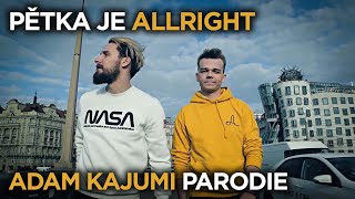 PĚTKA JE ALLRIGHT! (ADAM KAJUMI PARODIE) | Jounas &amp; Radkolf