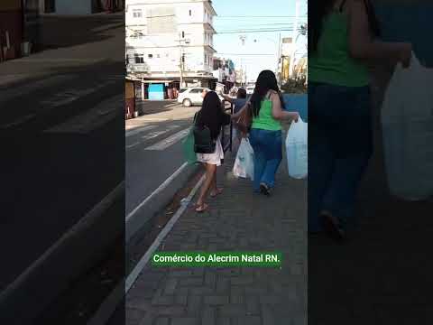 Comércio do Alecrim Natal RN.
