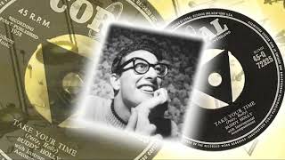 Buddy Holly  -  Take Your Time (1958)