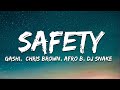 GASHI Safety 2020 Lyrics Ft Chris Brown Afro B DJ Snake