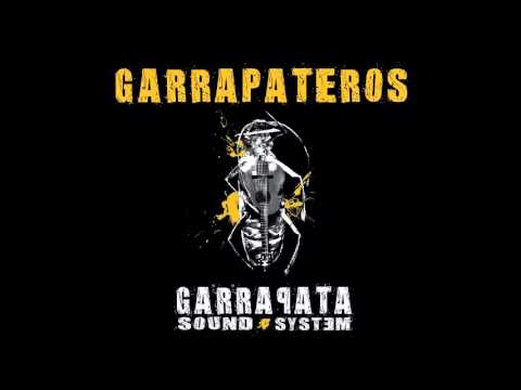 GARRAPATEROS - GARRAPATA Sound System - 9 ★ HIJO DE PUTA ★