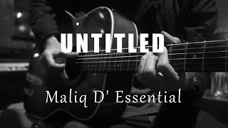 Untitled - Maliq D Essential (Acoustic Karaoke)