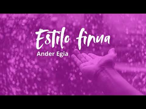 Ander Egia - Estilo finua