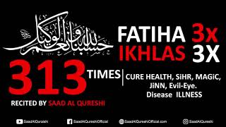 Download lagu 3x Fatiha, 3x Ikhlas, 313x Hasbunallah CURE HEALTH, SiHR, MAGiC, JiNN, Evil Eye, Disease Ruqyah mp3