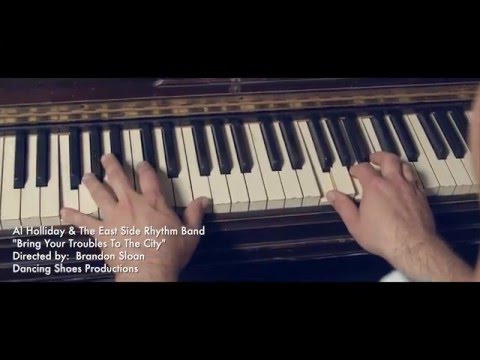 Al Holliday - "Bring Your Troubles to the City" (Official)