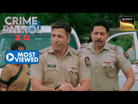 क्या Police पकड़ पाएगी इस Psycho Criminal को? | Crime Patrol 2.0 | Most Viewed