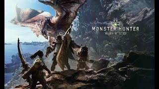 [Monstr Hunter World ]　いろいろやる