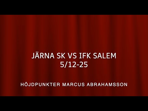 Marcus Abrahamssons höjdpunkter i matchen Järna SK vs IFK Salem den 5 december 2025