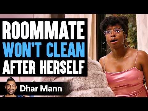 ROOMMATE Won't CLEAN After Herself, What Happens Next Is Shocking | Dhar Mann