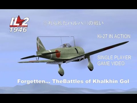 IL2 1946 Ki-27 IN ACTION | ハルハ川の忘れられた戦い