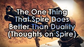 Destiny 2: The One Thing That Spire Does Better Than Duality (Thoughts on the Dungeon)