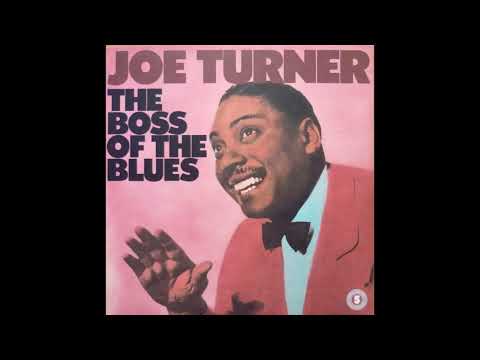 Joe Turner  - The Boss of the Blues  -1956- FULL ALBUM