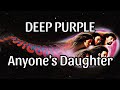 DEEP PURPLE - Anyone's Daughter (Lyric Video)