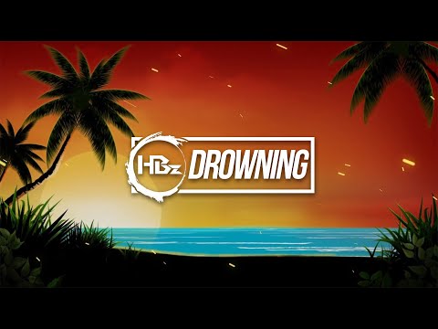 HBz x Daniel Dyke - Drowning