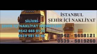 SİLİVRİ NAKLİYAT 0542 665 8121 ŞEHİR İÇİ NAKLİYAT/TAŞIMACILIK/FİRMALARI