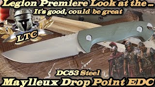 Legion Premiere Look at the Maylleux Drop Point EDC in DC53 Steel
