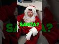Did You Buy Santa?!