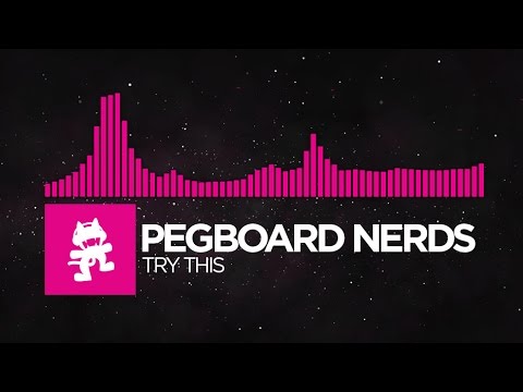 [Drumstep] - Pegboard Nerds - Try This [Monstercat Release]