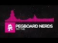 [Drumstep] - Pegboard Nerds - Try This [Monstercat ...