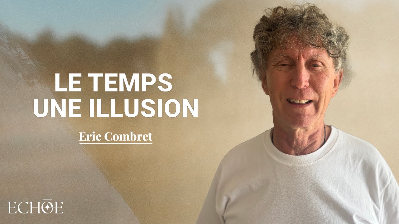Le temps : une illusion ?